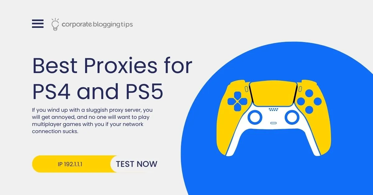 Best proxy servers for PS5 and PS4 gaming in 2026 — datacenter and residential proxy options compared