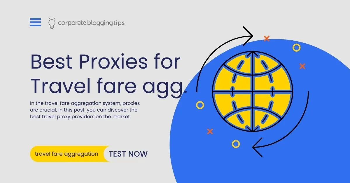 Travel fare aggregation proxies — residential IP networks for airline scraping and hotel price monitoring