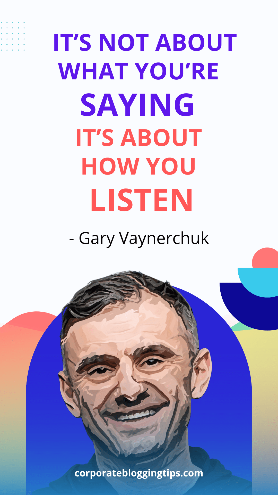 Gary Vaynerchuk quotes for listening