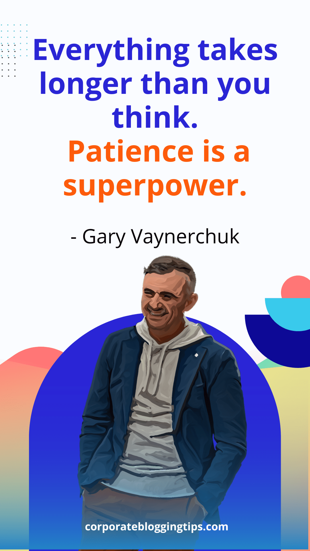 Gary Vaynerchuk quotes for patience building