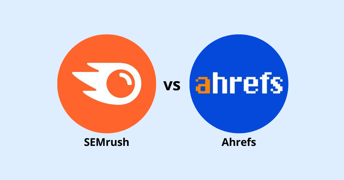 SEMrush срещу Ahrefs
