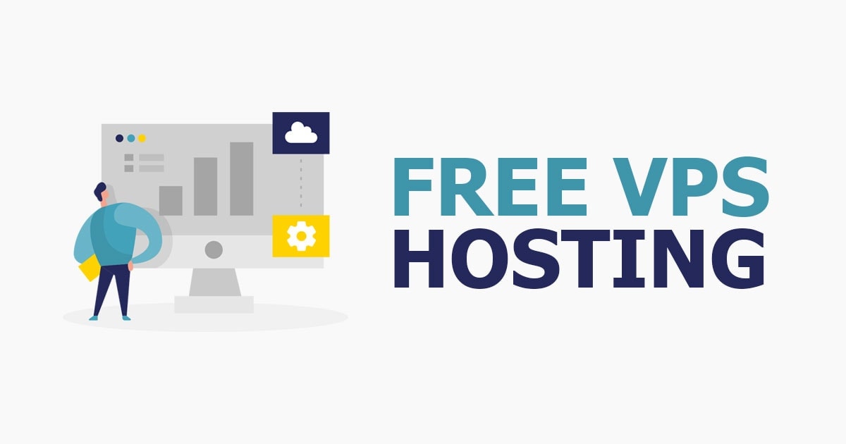 Top 10 Best FREE VPS Hosting Companies