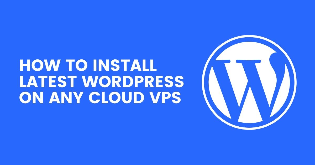install wordpress on any cloud server