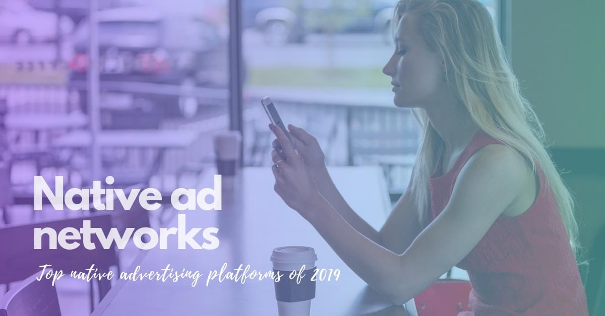 the best native ad networks and platforms